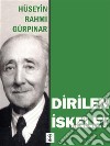 Dirilen Iskelet. E-book. Formato EPUB ebook di Hüseyin Rahmi Gürpinar