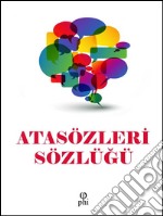 Atasözleri sözlügü. E-book. Formato EPUB ebook