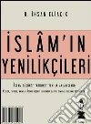 Islamin Yenilikçileri I. E-book. Formato EPUB ebook di R. Ihsan Eliaçik