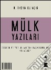 Mülk YazilariGöklerde ve Yerde Mülkiyet Allah&apos;a Aittir. E-book. Formato EPUB ebook