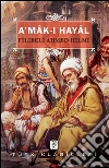 A'mâk-i Hayâl. E-book. Formato EPUB ebook di Filibeli Ahmed Hilmi