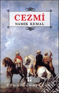 Cezmi. E-book. Formato EPUB ebook di Namik Kemal
