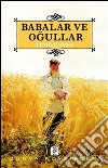 Babalar Ve Ogullar. E-book. Formato EPUB ebook