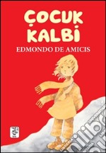 Çocuk Kalbi (Tam Metin). E-book. Formato EPUB ebook