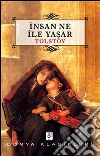 Insan Ne Ile Yasar (Tam Metin). E-book. Formato EPUB ebook di Lev Tolstoj