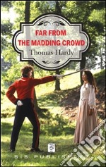 Far from the madding crowd. E-book. Formato EPUB ebook