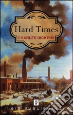 Hard times. E-book. Formato EPUB ebook