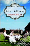 Mrs. Dalloway. E-book. Formato EPUB ebook