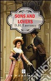 Sons and lovers. E-book. Formato EPUB ebook di David H. Lawrence