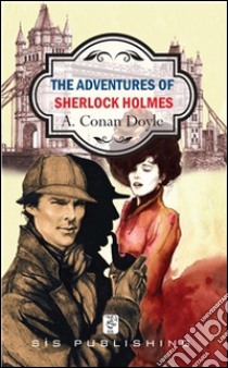 The adventures of Sherlock Holmes. E-book. Formato EPUB ebook di Arthur Conan Doyle