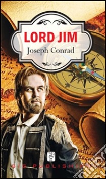 Lord Jim. E-book. Formato EPUB ebook di Joseph Conrad