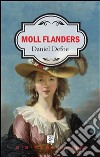 Moll Flanders. E-book. Formato EPUB ebook