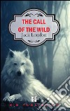 The call of the wild. E-book. Formato EPUB ebook