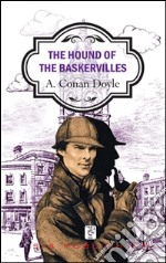 The hound of The Baskervilles. E-book. Formato EPUB ebook