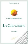 La Creazione: il quarto libro. E-book. Formato EPUB ebook di Vladimir N. Megre