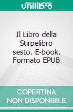 Il Libro della Stirpelibro sesto. E-book. Formato EPUB ebook di Vladimir Megre