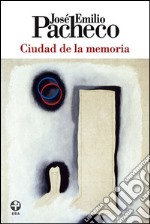 Ciudad de la memoria. E-book. Formato EPUB ebook