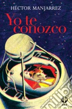 Yo te conozco. E-book. Formato EPUB ebook