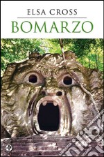 Bomarzo. E-book. Formato EPUB