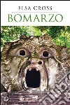 Bomarzo. E-book. Formato EPUB ebook