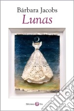 Lunas. E-book. Formato EPUB ebook