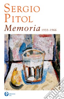 Memoria1933-1966. E-book. Formato EPUB ebook di Sergio Pitol