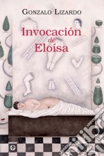 Invocación de Eloísa. E-book. Formato EPUB ebook