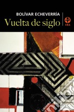 Vuelta de siglo. E-book. Formato EPUB