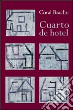 Cuarto de hotel. E-book. Formato EPUB ebook