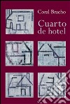 Cuarto de hotel. E-book. Formato EPUB ebook