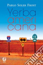 Yerba americana. E-book. Formato EPUB ebook