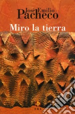 Miro la tierra. E-book. Formato EPUB ebook