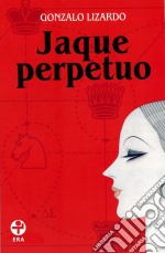 Jaque perpetuo. E-book. Formato EPUB ebook