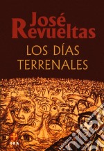 Los días terrenales. E-book. Formato EPUB ebook