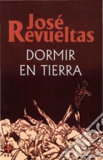 Dormir en tierra. E-book. Formato EPUB ebook