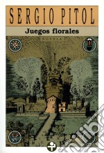 Juegos florales. E-book. Formato EPUB ebook