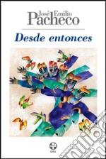 Desde entonces. E-book. Formato EPUB ebook