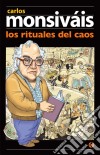 Los rituales del caos. E-book. Formato EPUB ebook