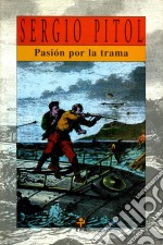 Pasión por la trama. E-book. Formato EPUB ebook