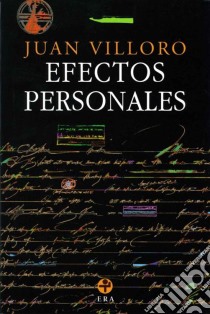 Efectos personales. E-book. Formato EPUB ebook di Juan Villoro