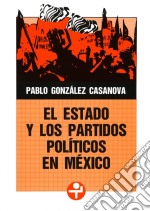 El estado y los partidos políticos en México. E-book. Formato EPUB