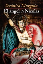 El ángel de Nicolás. E-book. Formato EPUB ebook