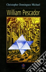 William Pescador. E-book. Formato EPUB ebook