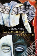 La costurera y el viento. E-book. Formato EPUB ebook