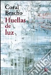 Huellas de luz. E-book. Formato EPUB ebook