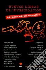 Nuevas líneas de investigación21 relatos sobre la impunidad. E-book. Formato EPUB ebook