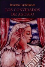 Los convidados de agosto. E-book. Formato EPUB