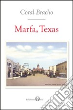 Marfa, Texas. E-book. Formato EPUB ebook