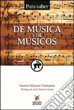 Para Saber. De Música y de Músicos. Vol. 1. E-book. Formato EPUB