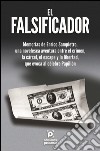 El Falsificador: Memorias de Enrico Sampietro. E-book. Formato EPUB ebook